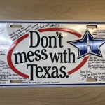 DON’T MESS WITH TEXAS